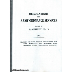 Bound Reprint ‘Regulations For Army Ordnance Services, Part II Pamphlet No3’ - 1934