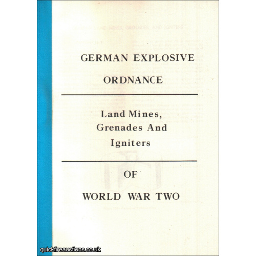 Bound Reprint - 'German Explosive Ordnance of World War Two – Land Mines, Grenades and Igniters, OP 1666'