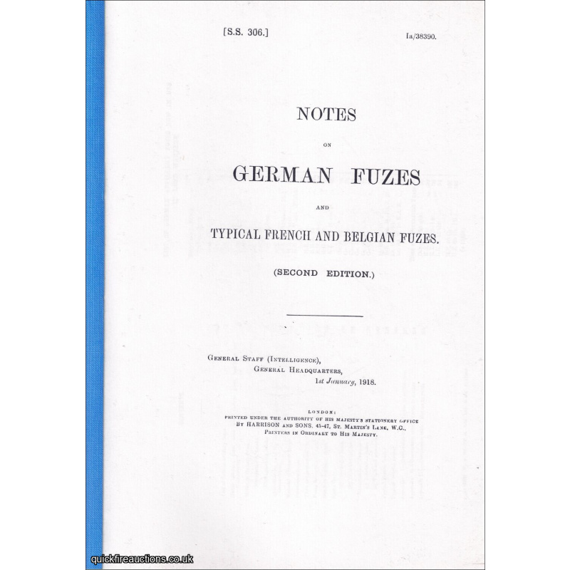 Bound Reprint - 'Notes On German Fuzes And Typical French And Belgian Fuzes - 1918'