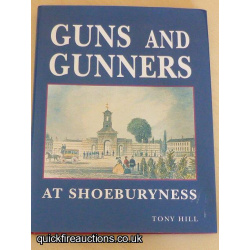 Guns and Gunners at Shoeburyness: The Experimental Establishment and Garrison