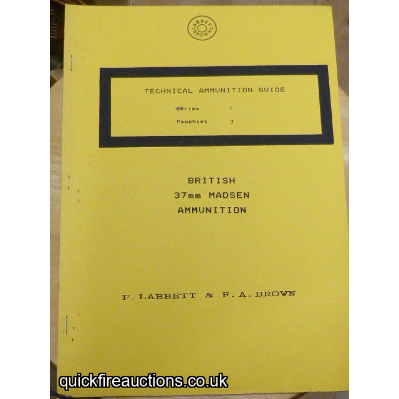 Technical Information Guide - British 37mm Madsen Ammunition